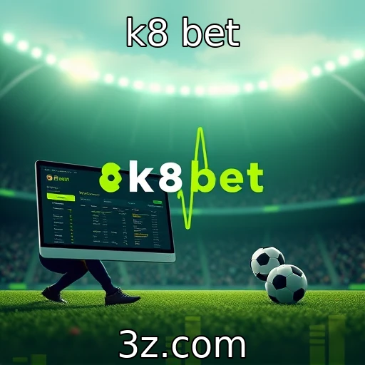Apostas online e seu impacto na economia global | k8 bet